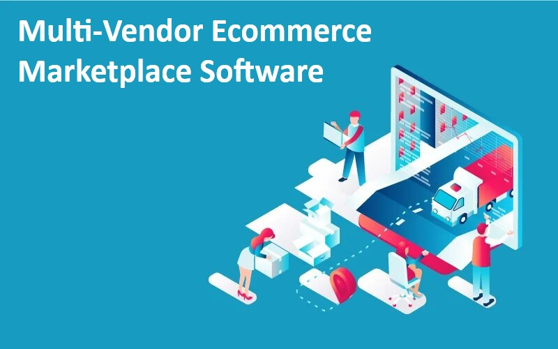 Multi Vendor Ecommerce Maretplace Software