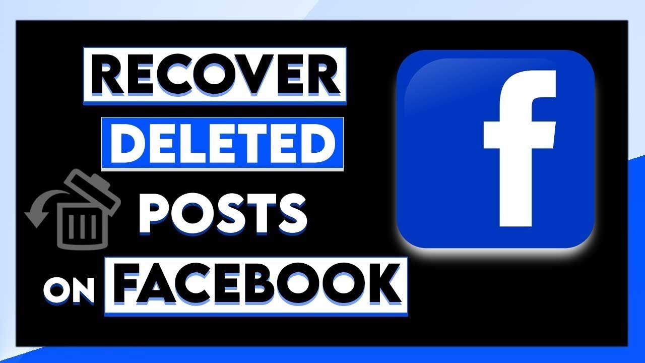how to bring back deleted posts on facebook timeline